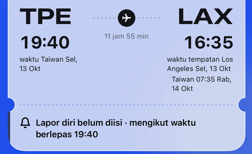 Sebahagian kad pas masuk: berlepas dari TPE 19:40, tiba di LAX 16:35 waktu tempatan, dengan waktu Taiwan di sebelah
